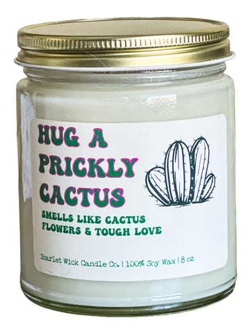 Hug a Prickly Cactus